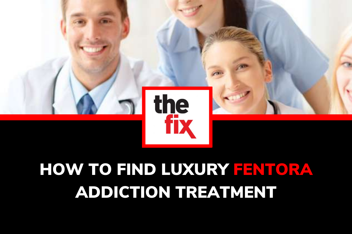 luxury fentora rehab