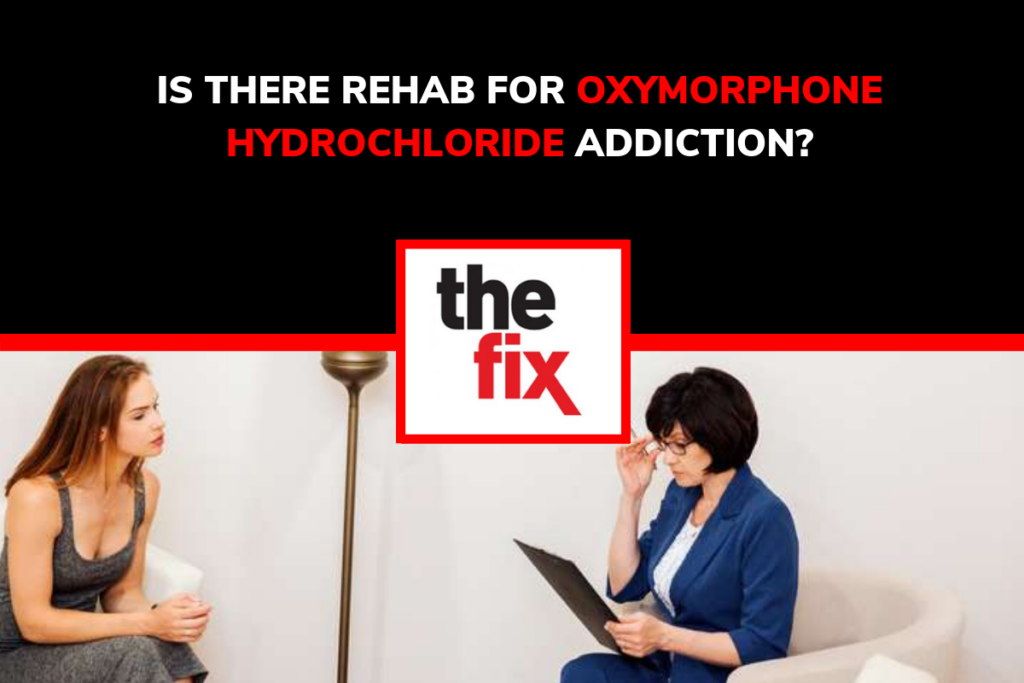 Everything You Need to Know About Oxymorphone Hydrochloride Addiction Treatment luxury oxymorphone hydrochloride rehab