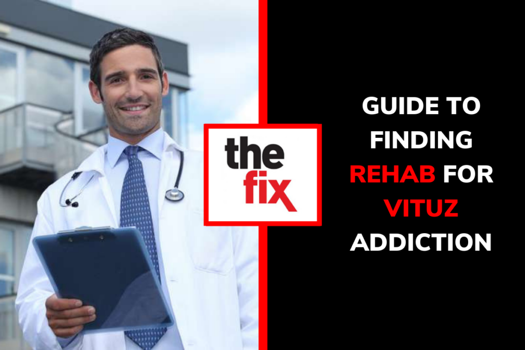 Guide to Finding Rehab for Vituz Addiction luxury vituz rehab